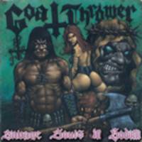 Goatthrower : Savage Souls in Sodom
